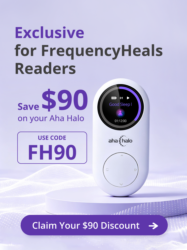 Exclusive $90 Off for FrequencyHeals-1